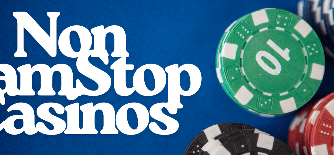 Discovering UK Casinos Not on Gamstop Your Guide to Alternative Betting Options