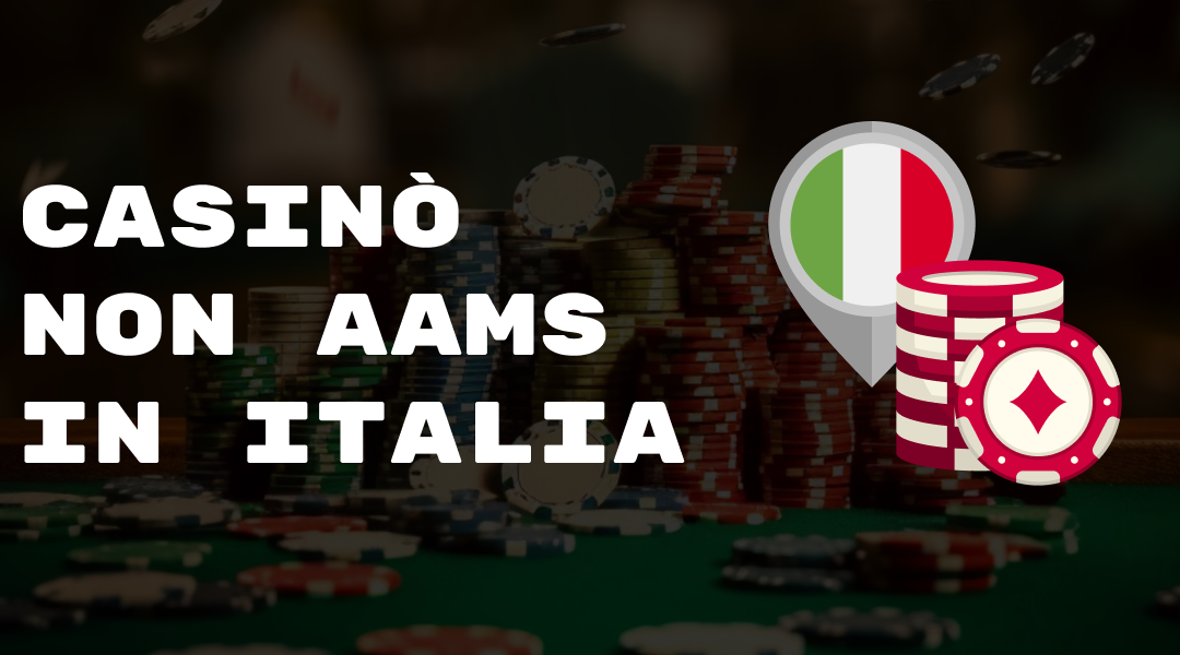 I migliori siti casino non AAMS Scopri le opzioni per il gioco online