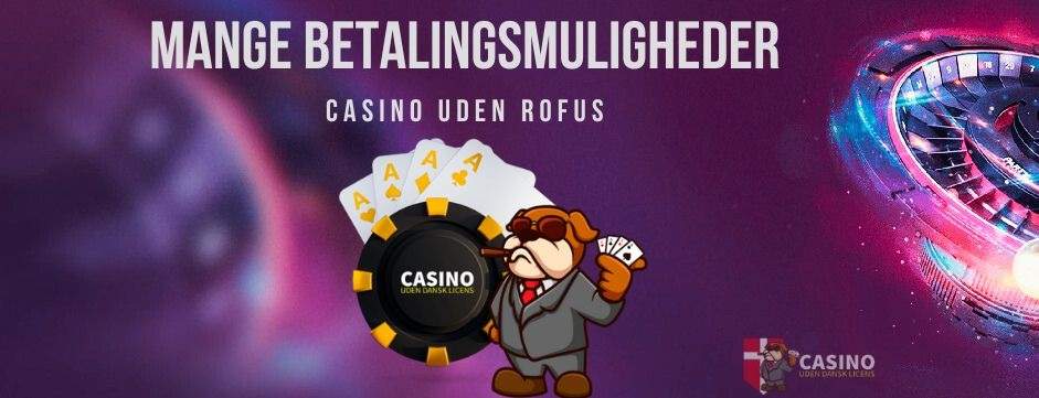 Bedste Online Casino Uden Rufus – Spill Sikkert og Trygt Bedste Online Casino Uden Rufus – Spill Sikkert og Trygt