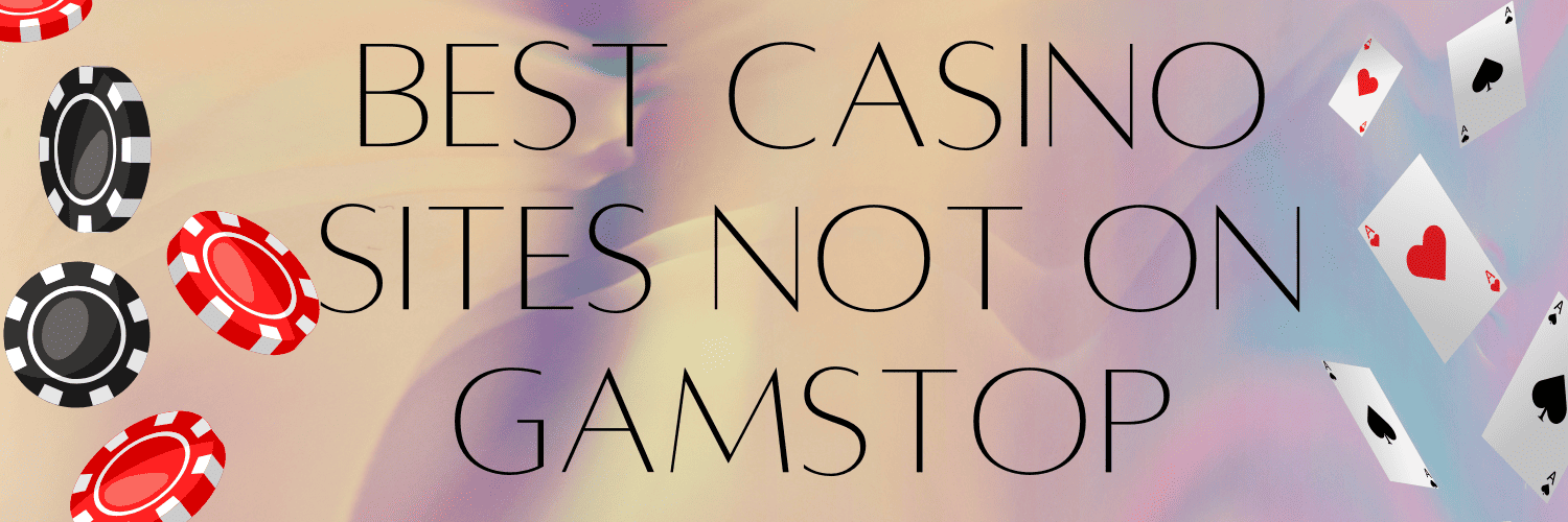 Betting Sites Not on GamStop Your Guide to Alternative Platforms Betting Sites Not on GamStop Your Guide to Alternative Platforms