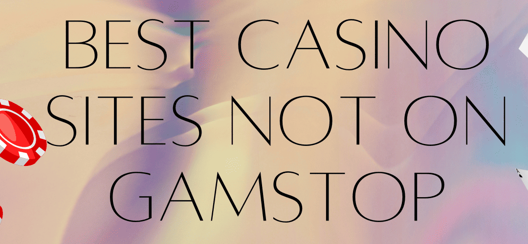 Discover Non Gamstop UK Casino Sites for Unrestricted Gaming