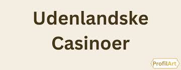 Forstå Udenlandske Casinoer Uden Dansk Licens Forstå Udenlandske Casinoer Uden Dansk Licens