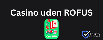 Nye Casino Uden ROFUS - Oplev Frihed til at Spille Nye Casino Uden ROFUS - Oplev Frihed til at Spille