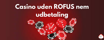 De Bedste Casino Uden Rufus En Guide til Online Spiloplevelser